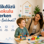 Beylikdüzü Anaokulu Seçerken Nelere Bakılmalı